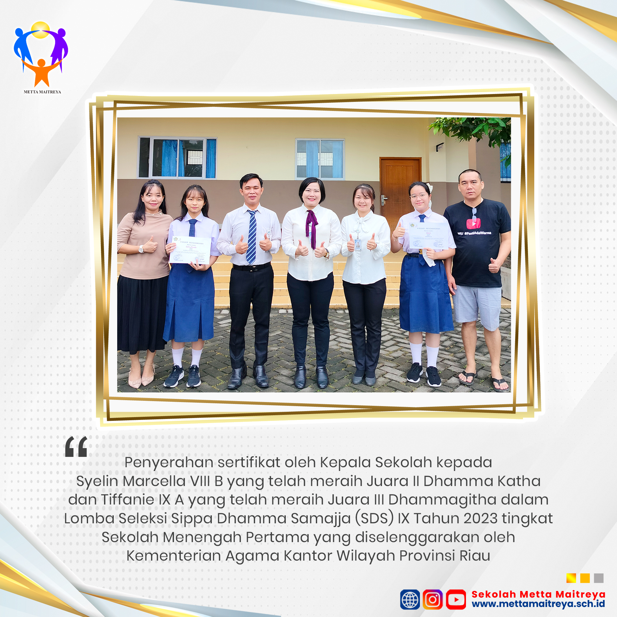 Penyerahan Sertifikat Lomba Dhamma Katha & Dhammagitha oleh Kepala Sekolah dalam Sippa Dhamma Samajja (SDS) IX Tahun 2023 | SMP METTA MAITREYA